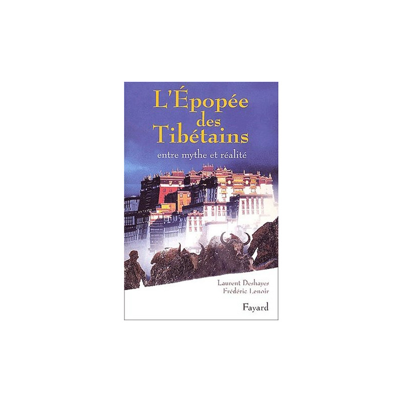 L'épopée des tibétains