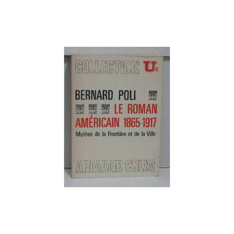 Le roman américain 1865-1917