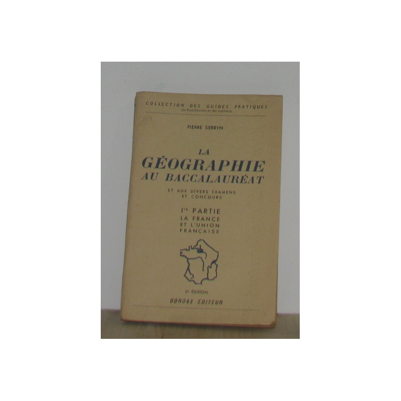 La géographie au baccalauréat 1ere partie la france et l'union...