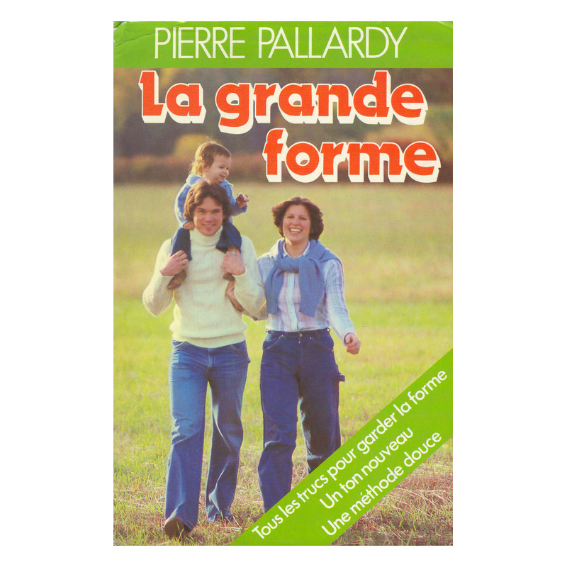 La Grande forme