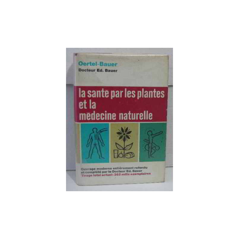 La santé par les plantes et la médecine naturelle