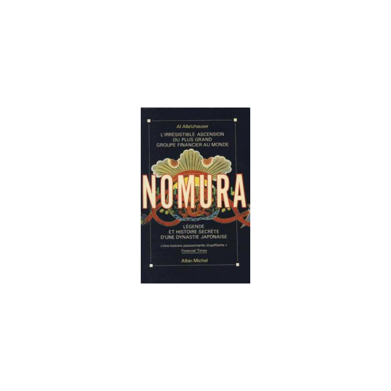 Nomura - l'irresistible ascension du plus grand groupe financier...