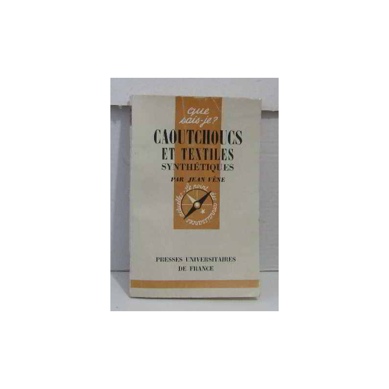 Caoutchoucs et textiles synthétiques