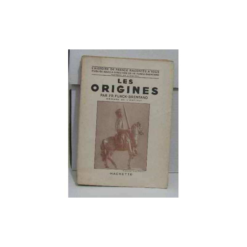 Les origines