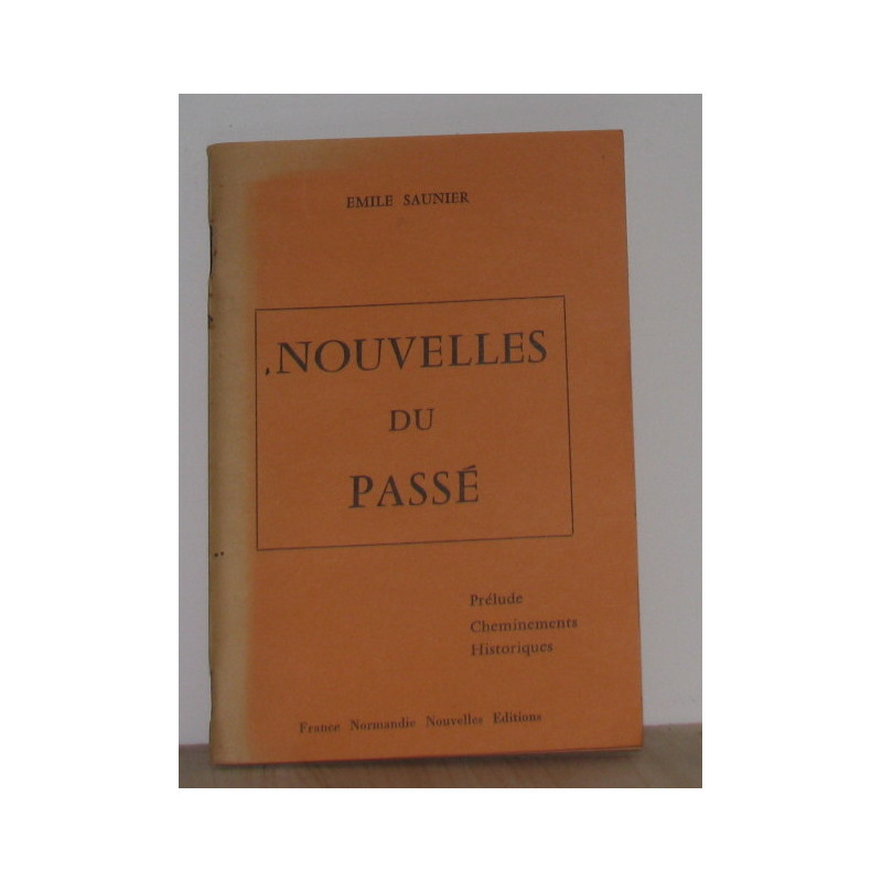 Nouvelles du passé