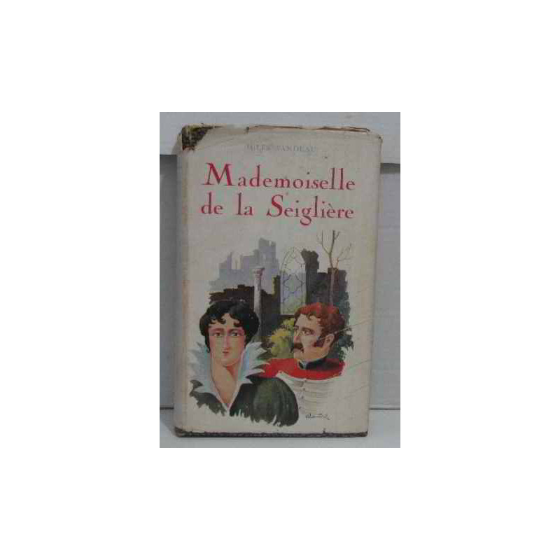 Mademoiselle de la Seiglière