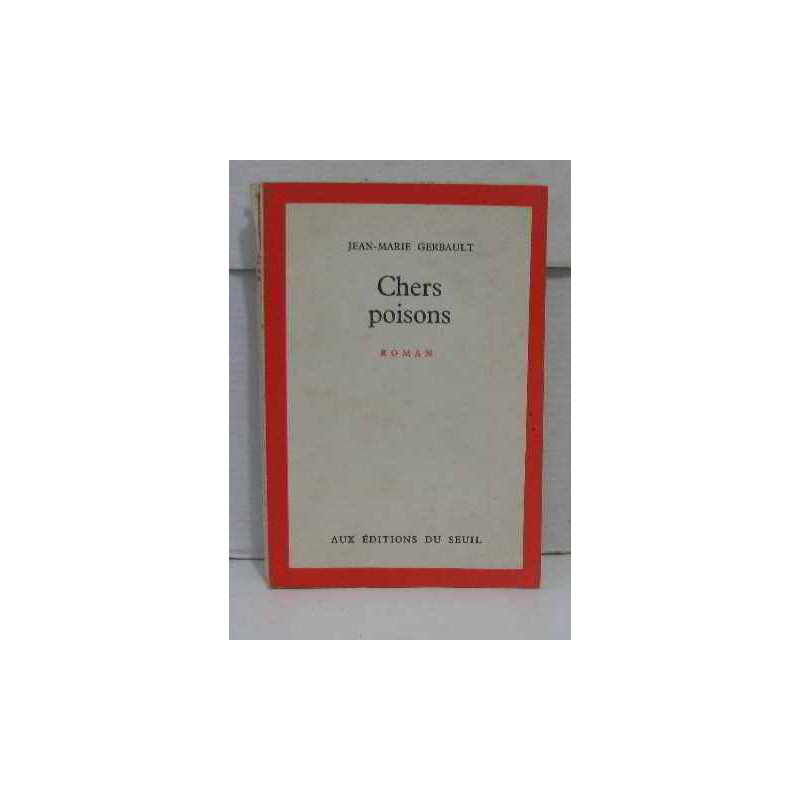 Chers poisons