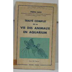 Traité complet de la vie des animaux en aquarium