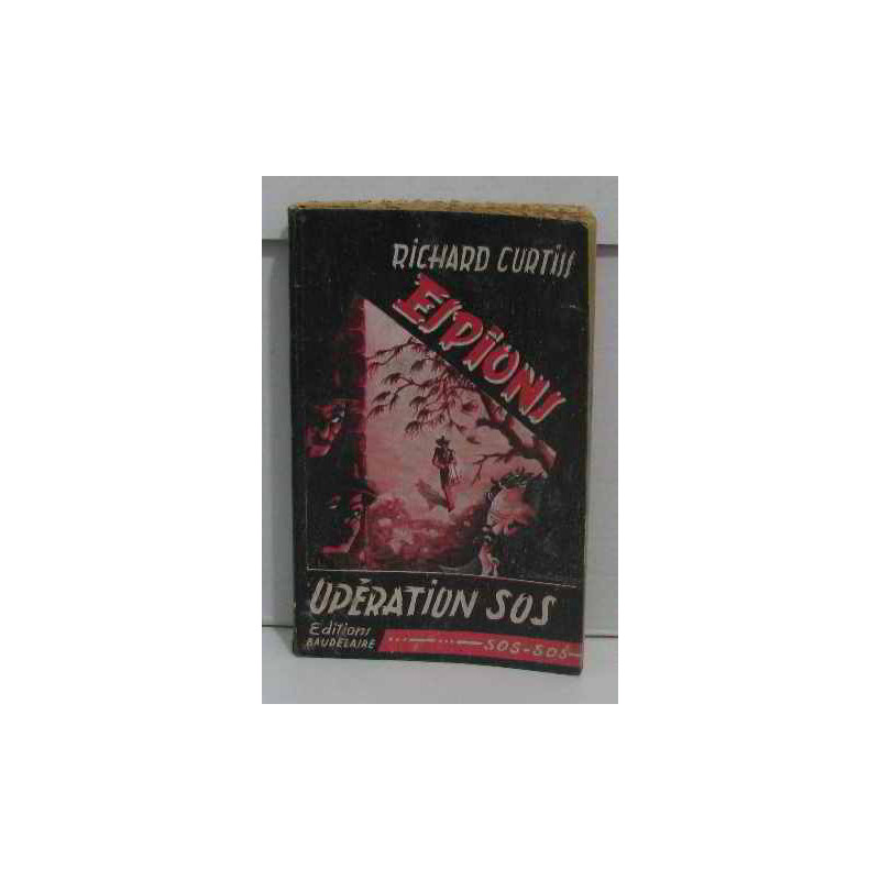 Opération sos espions