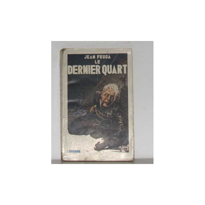 Le dernier quart