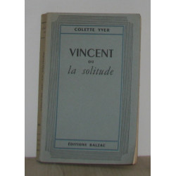 Vincent ou la solitude