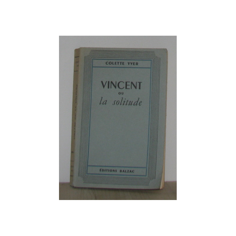 Vincent ou la solitude