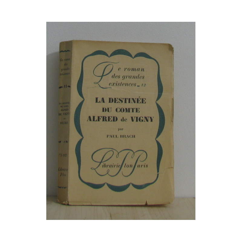 La destinée du comte alfred de vigny