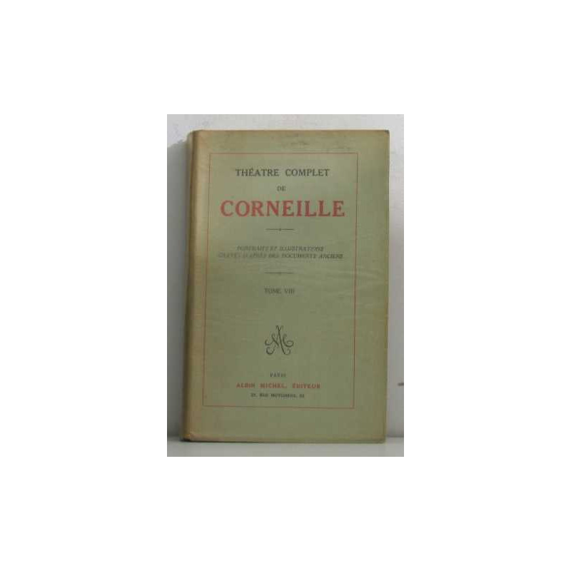 Théâtre complet portraits et illustrations gravés d'après des...