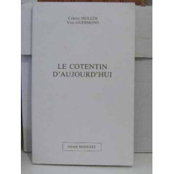 Le Cotentin d'aujourd'hui (Pays de l'Ouest et d'ailleurs)