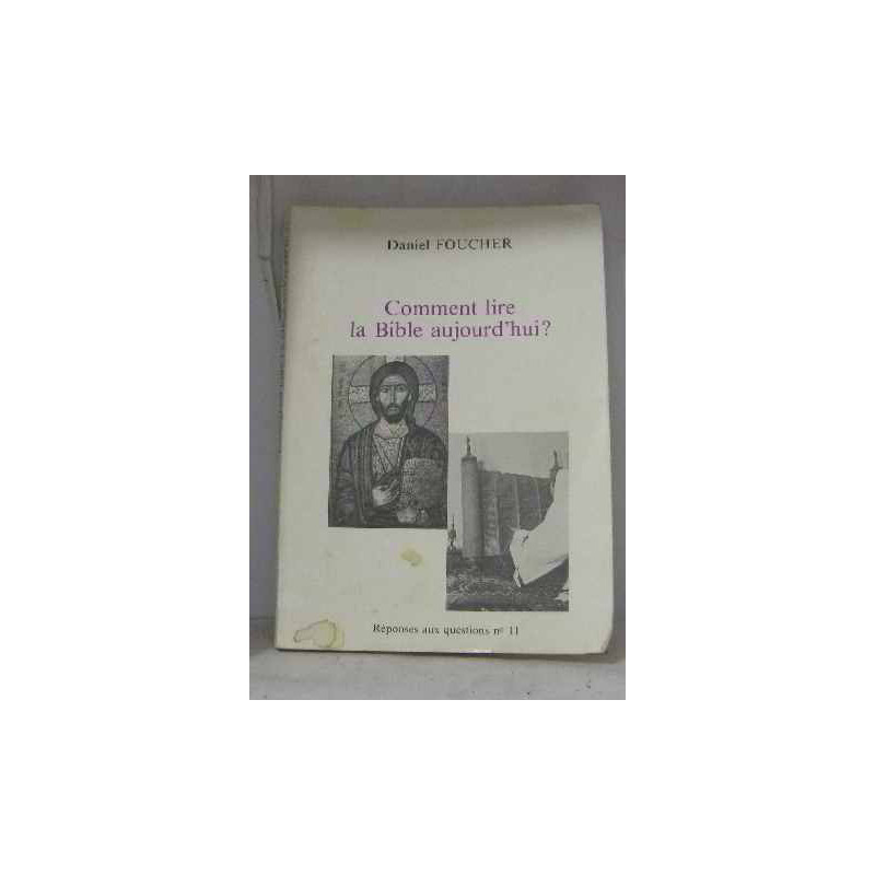 Comment lire la Bible aujourd'hui