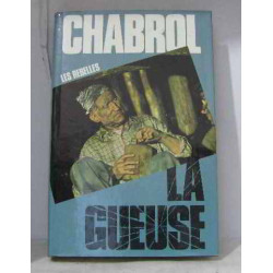 Les rebelles la gueuse