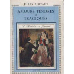 Amours tendres et tragiques