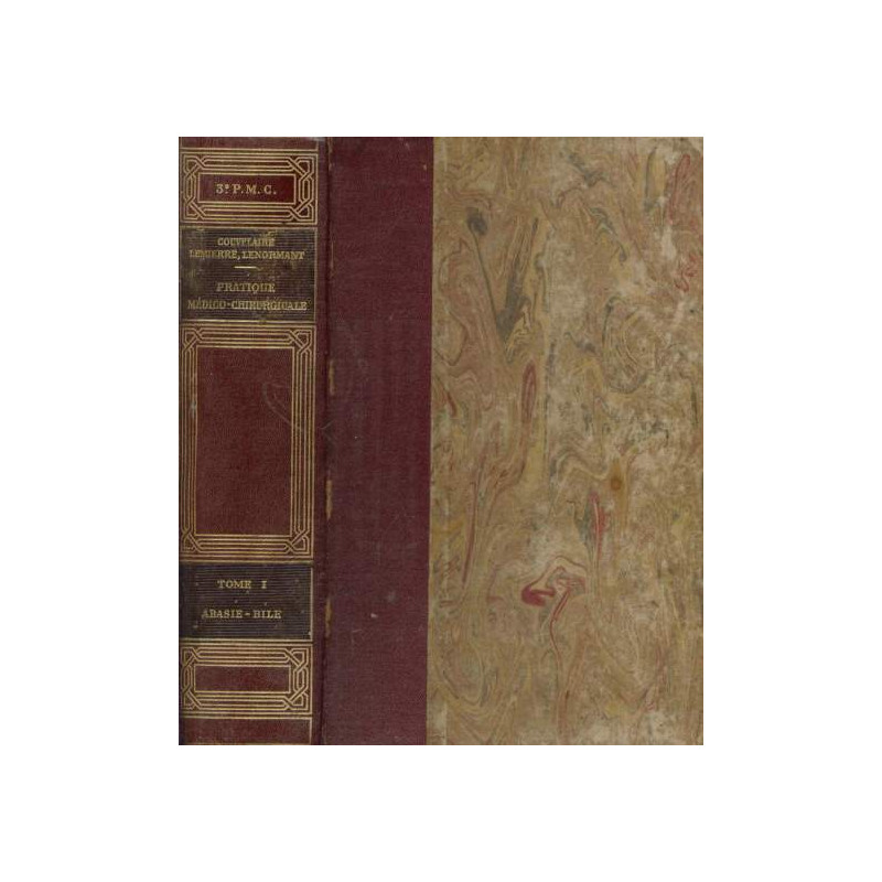 Abasie-Bile (Pratique médico chirurgicale Tome 1 seul)