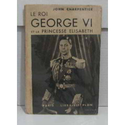 Le roi george VI et la princesse elisabeth