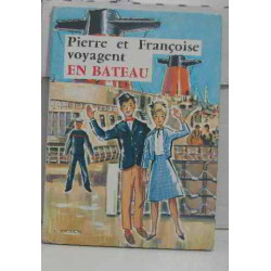 Pierre et françoise voyagent en bateau