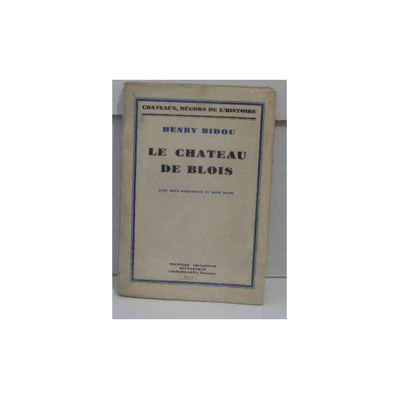 Le chateau de blois