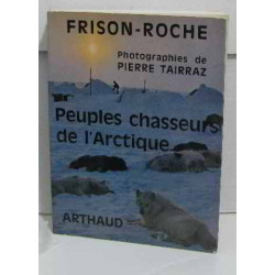 Peuples Chasseurs de l'Arctique