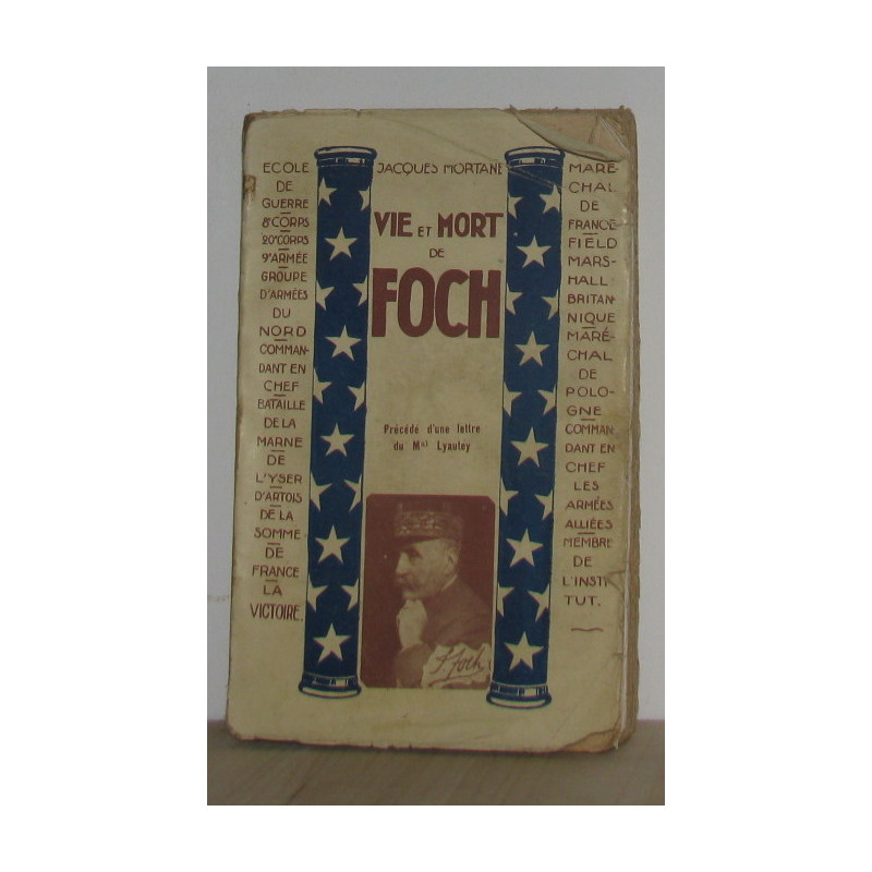 Vie et mort de foch