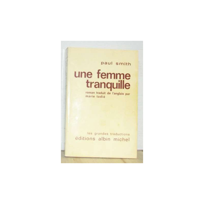 Une femme tranquille