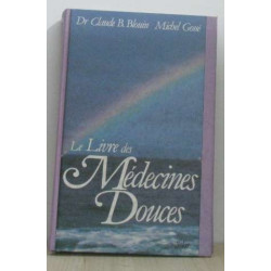 Le livre des medecines douces