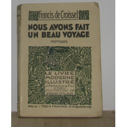 Nous avons fait un beau voyage