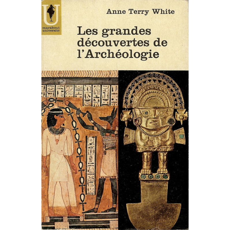 Les grandes découvertes de l'archéologie