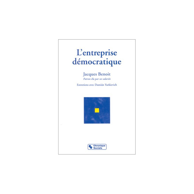 L'entreprise démocratique