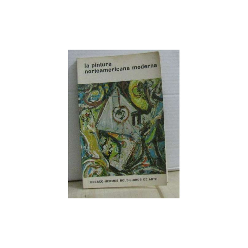 La pintura norteamericana moderna