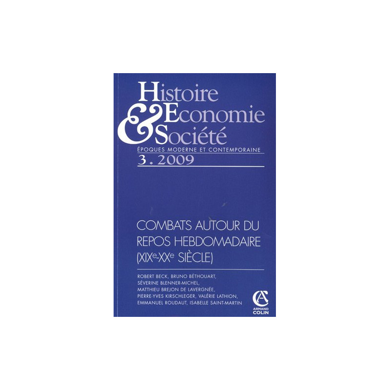 Histoire Economie et Société N° 3 2009 : Combats autour du repos...