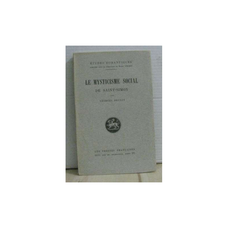 Le mysticisme social de saint-simon