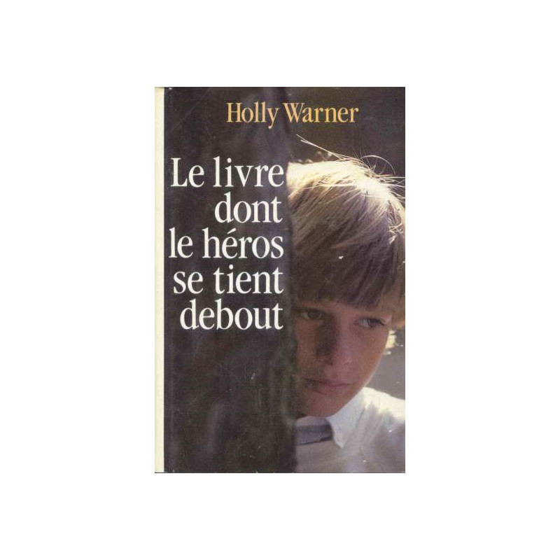 Le Livre dont le héros se tient debout