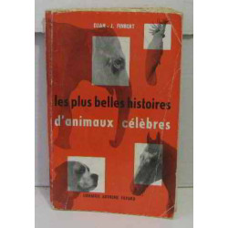 Les plus belles histoires d'animaux célèbres