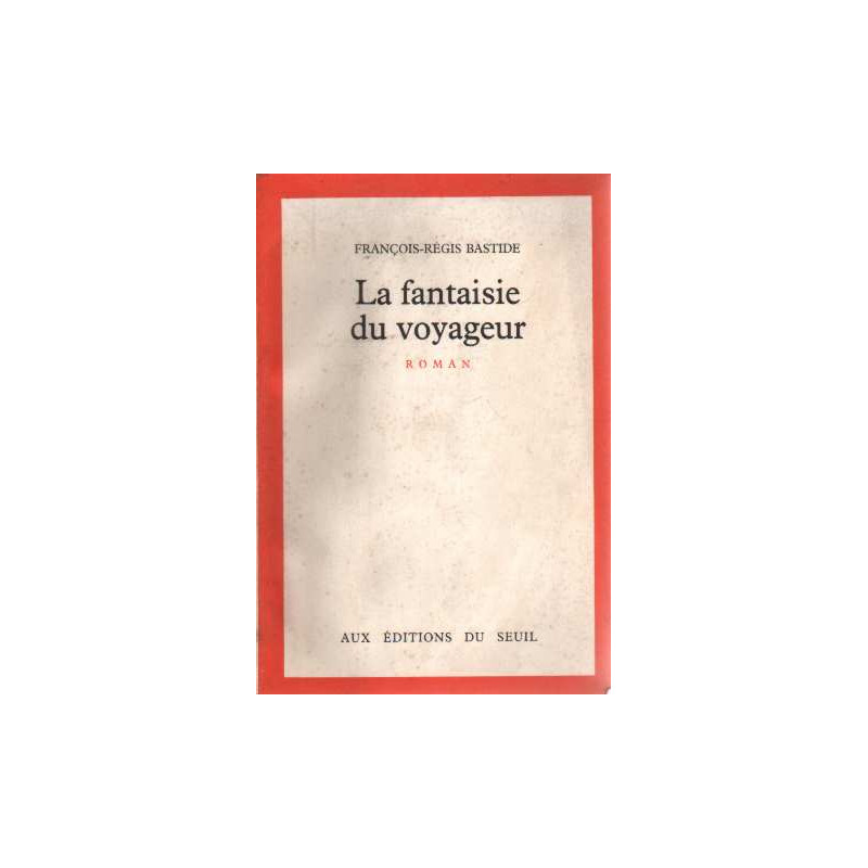 La fantaisie du voyageur