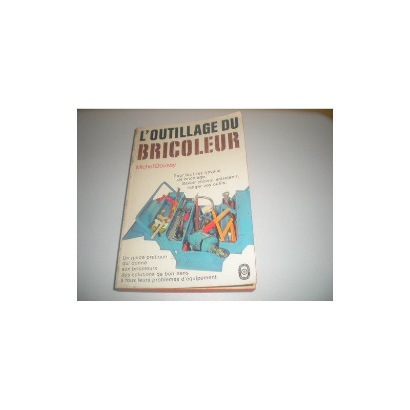 L'outillage du bricoleur