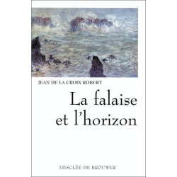 La Falaise et l'Horizon