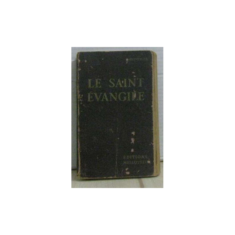 Le saint évangile concordance et annotations