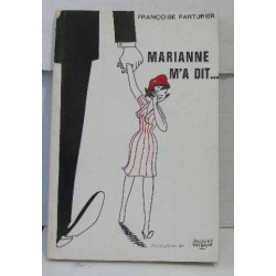Marianne m'a dit