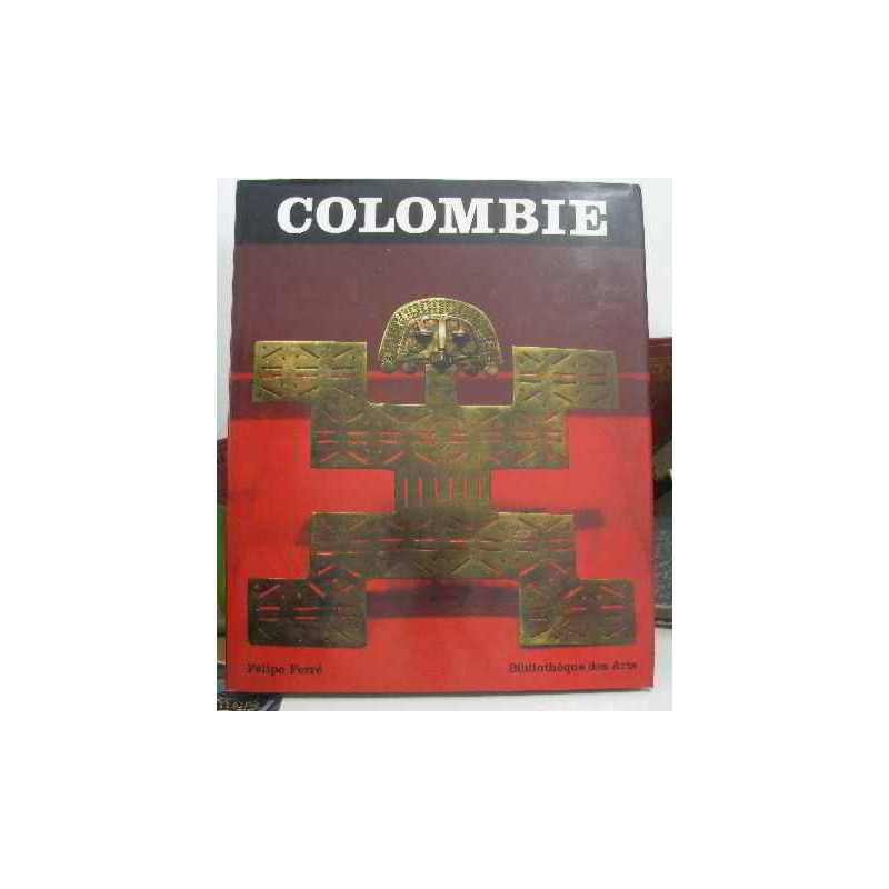 Colombie pays de l'eldorado