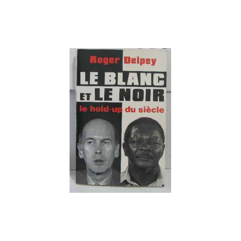 Le blanc et le noir