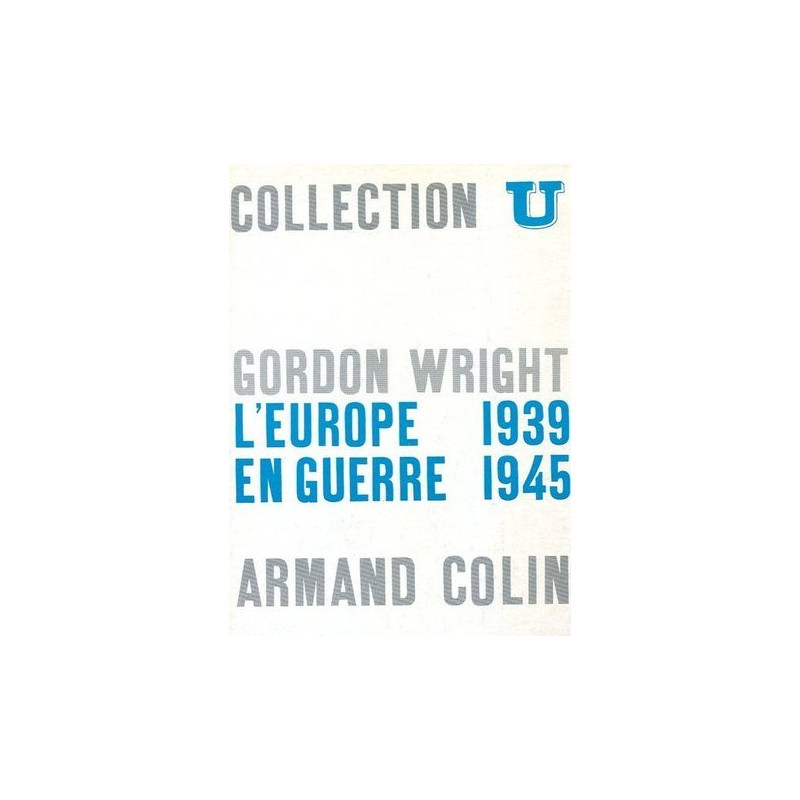 L'Europe en guerre 1939-1945