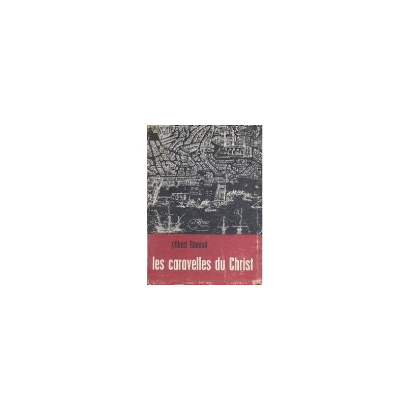 Les caravelles du Christ