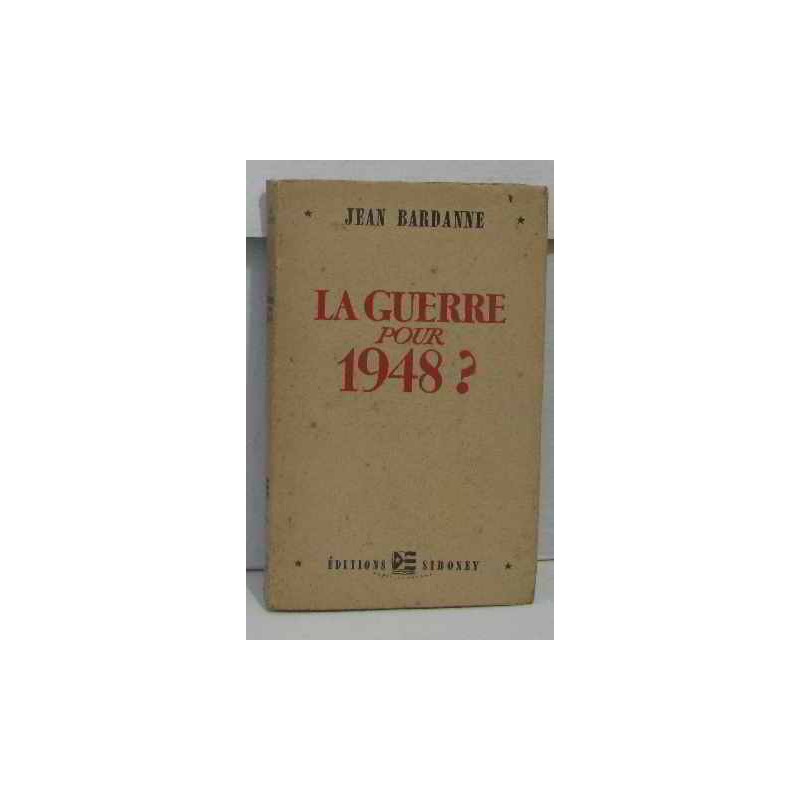 La guerre pour 1948