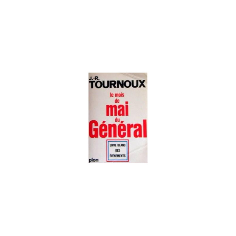 Le mois de mai du général