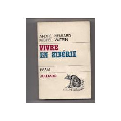 Vivre en sibérie